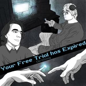 Your Free Trial has Expired (Explicit)