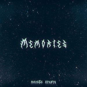 Memories (Explicit)