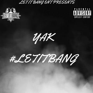 #Letitbang (Explicit)