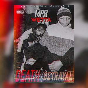 Death Before Betrayal (Explicit)