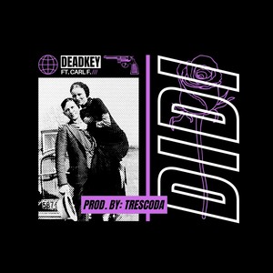 Didi(feat. Carl F)