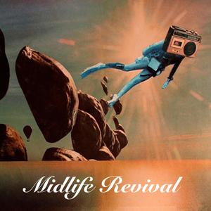 Midlife Revival (Explicit)