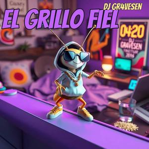 El Grillo fiel