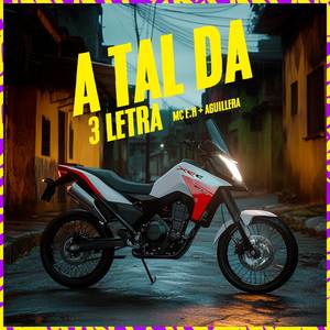 Tal da 3 Letra (Explicit)