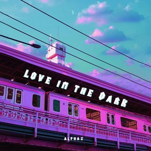 Love in the Dark (i can't love you in the dark1.09x)