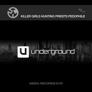 Killer Girls Hunting Priests Pedophile