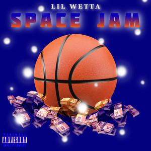 Space Jam (Explicit)