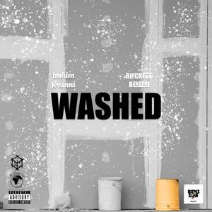 Washed(feat. BlackGate Benz Zoe) (Explicit)