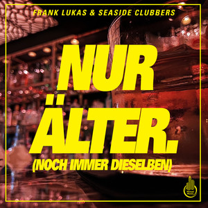 Nur Älter (noch immer dieselben) (Hypertechno Edit)