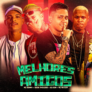 Melhores Amigos (Explicit)