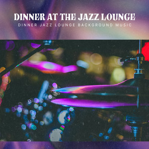 Dinner at the Jazz Lounge