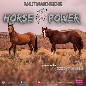 Horse Power (Explicit)