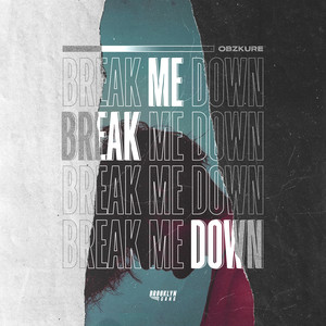 Break Me Down