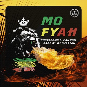 Mo Fyah (Prod.by DJ Ovastan)