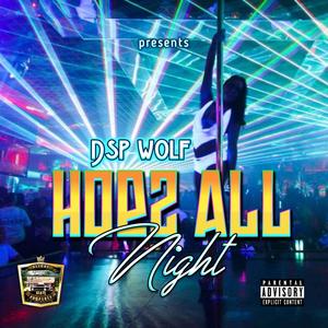 Hoez all night (Explicit)