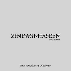 ZINDAGI HASEEN