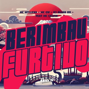 Berimbau Furtivo (Explicit)
