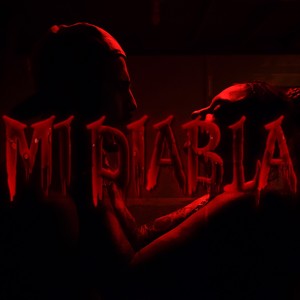 Mi Diabla (Explicit)