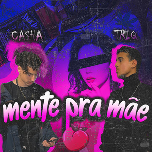 Mente pra Mãe (Explicit)