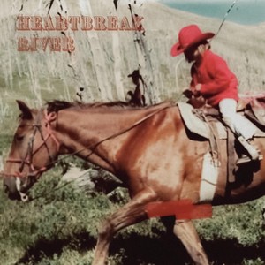 Heartbreak River