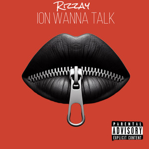 Ion Wanna Talk (Explicit)