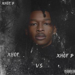 Xhop vs. Xhop B (Explicit)