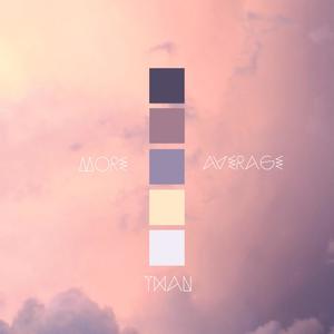 More Than Average (Explicit)