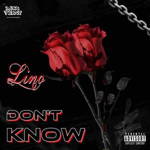 Don't Know (Explicit)