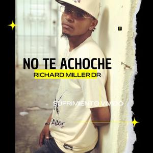 No Te Achoche (Explicit)