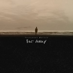 Far Away