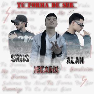 Tu forma de ser (feat. Alan El Nene & Jeeins)