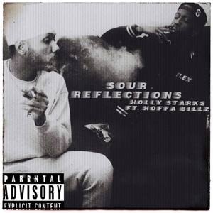 Sour Reflections (Explicit)