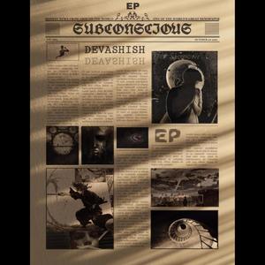Devashish - SUBCONSCIOUS