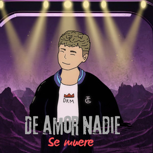 De amor nadie se muere