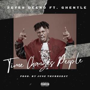 Time Changes People (feat. Ghentle & June Thursday)