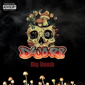 Big Bomb (Explicit)