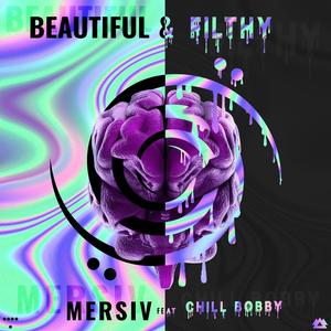 Beautiful & Filthy (Explicit)