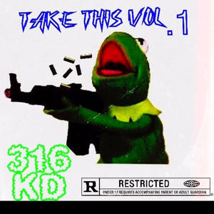 TAKE THIS, Vol. 1 (Explicit)