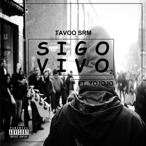 Sigo Vivo 2 (Explicit)