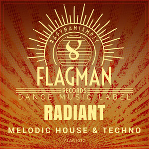 Radiant Melodic House & Techno