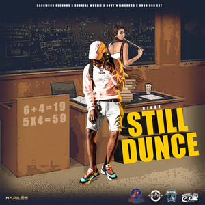 Still Dunce (Explicit)