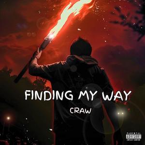 FINDING MY WAY (Explicit)