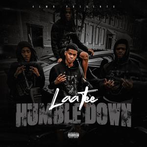 Humble Down (Explicit)