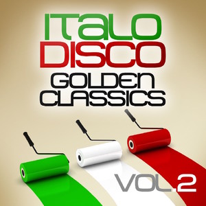 Italo Disco Golden Classics Vol. 2