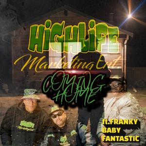 Coming Home (feat. Big Chill, 73live, Frankie Baby Fantastic & B Scott|Explicit)