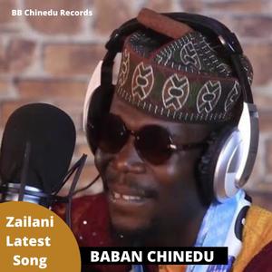 Baban Chinedu (Zailani)