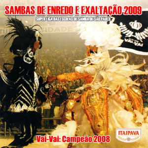 Sambas Enredo e Exaltação 2009 - Super Liga