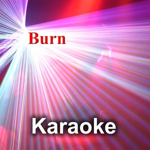 Burn (Leading Voice - Originally Performed by Ellie Goulding|Karaoke Version)