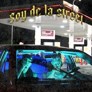 Soy de la Street (Explicit)