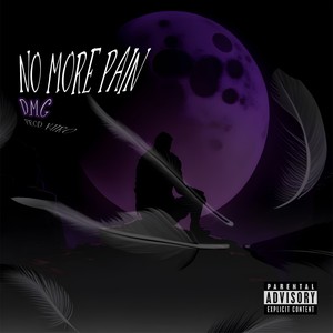 No More Pain (Explicit)